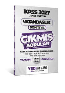 Yediiklim Yayınları 2027 KPSS Genel Kültür Vatandaşlık Konularına Göre Tamamı Çözümlü Son 11 Yıl Çıkmış Sorular