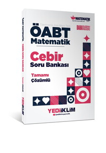Yediiklim Yayınları ÖABT Matematik Öğretmenliği Cebir Tamamı Çözümlü Soru Bankası