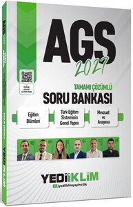 Yediiklim 2027 AGS Eğitim Bilimleri Türk Eğitim Sisteminin Genel Yapısı Mevzuat ve Anayasa Tamamı Çözümlü Soru Bankası