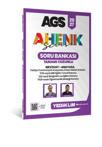 Yediiklim 2027 AGS AHENK SERİSİ Mevzuat - Anayasa Tamamı Çözümlü Soru Bankası