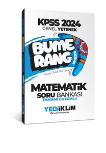 Yediiklim Yayınları 2024 KPSS Genel Yetenek Bumerang Matematik Tamamı Çözümlü Soru Bankası