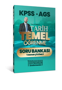 Tonyukuk Yayıncılık KPSS AGS Tarih Temel Öğrenme Tamamı Çözümlü Soru Bankası