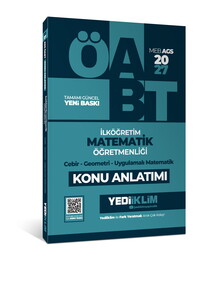 Yediiklim Yayınları 2027 MEB AGS ÖABT  İlköğretim Matematik Öğretmenliği –Cebir-Geometri-Uygulamalı Matematik  Konu Anlatımı