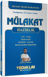 Diyanet İşleri Mülakat Hazırlık Kitabı (Vaiz / Vaize-İmam Hatip-Müezzin-Kayyım-Kuran Kursu Öğreticisi)