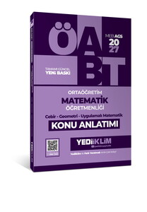 Yediiklim Yayınları 2027 MEB AGS ÖABT  Ortaöğretim  Matematik Öğretmenliği –Cebir-Geometri-Uygulamalı Matematik  Konu Anlatımı
