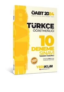 Yediiklim Yayınları 2024 ÖABT  Türkçe Öğretmenliği Tamamı Çözümlü 10 Deneme Sınavı