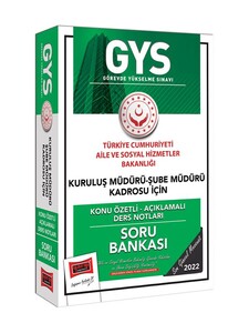 Yargı Yayınları GYS T.C. Aile ve Sosyal Hizmetler Bakanlığı Kuruluş Müdürü ve Şube Müdürü Kadrosu İçin Konu Özetli Açıklamalı So