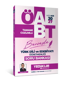 Yediiklim 2027 MEB AGS ÖABT Türk Dili Ve Edebiyatı Öğretmenliği Berceste Tamamı Çözümlü Soru Bankası