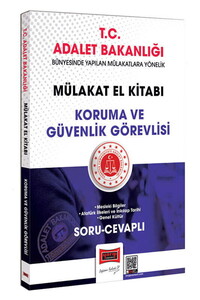 Yargı Yayınları T.C. Adalet Bakanlığı Koruma ve Güvenlik Görevlisi Mülakat El Kitabı Soru-Cevaplı
